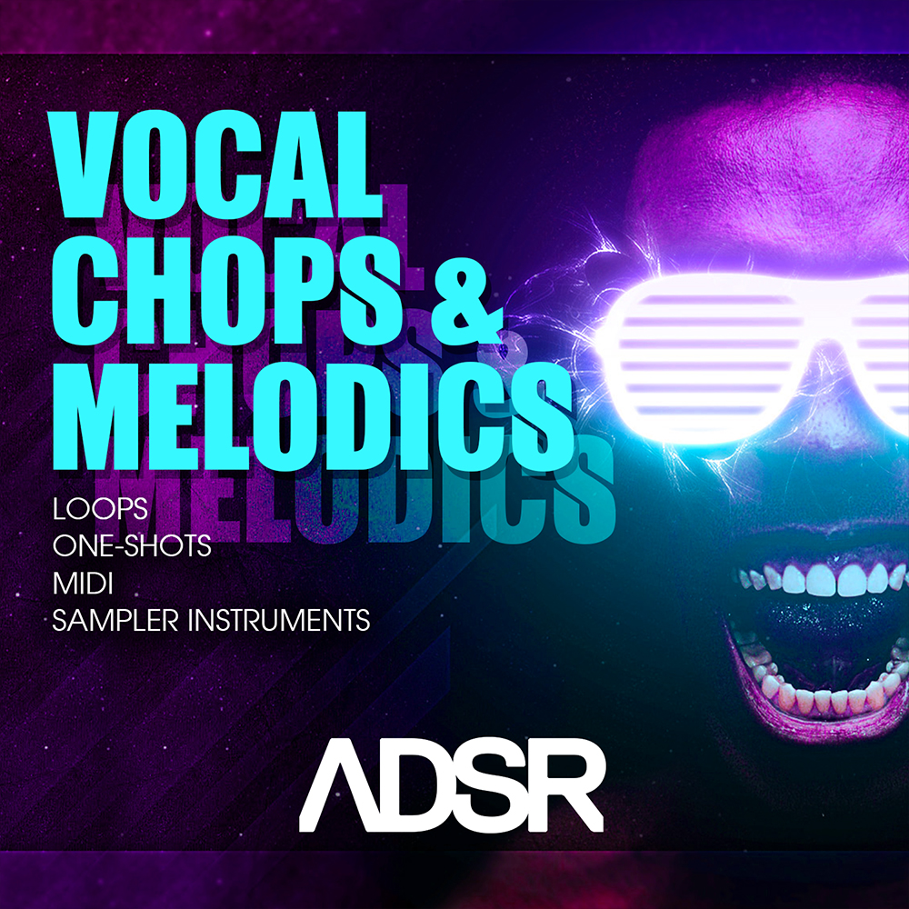 ADSR Sounds Vocal Chops & Melodics