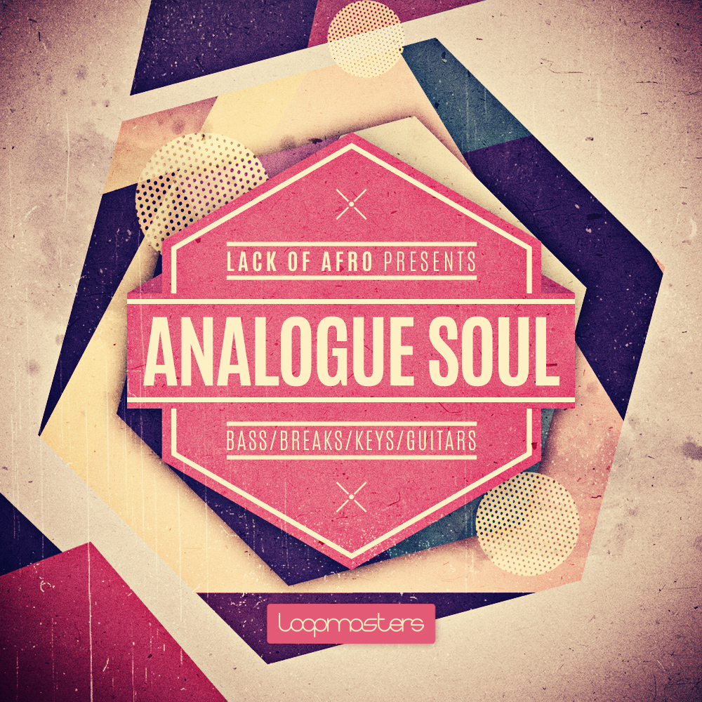 Loop Masters Lack Of Afro – Analogue Soul