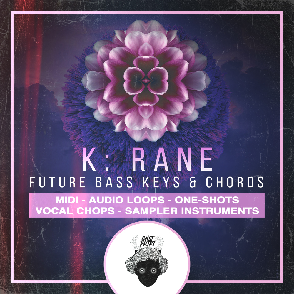 GHST PRJKT K: RANE – Future Bass Keys & Chords